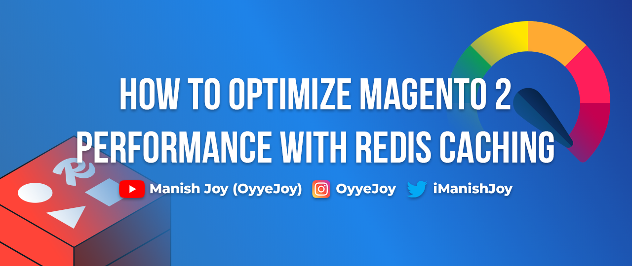 How to Optimize Magento 2 Performance with Redis Caching