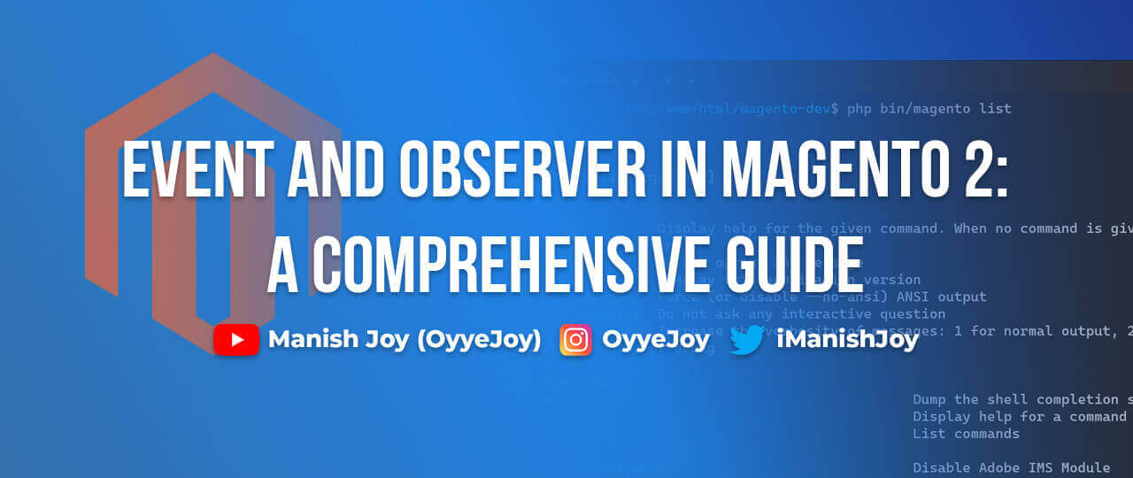 Event and Observer in Magento 2: A Comprehensive Guide