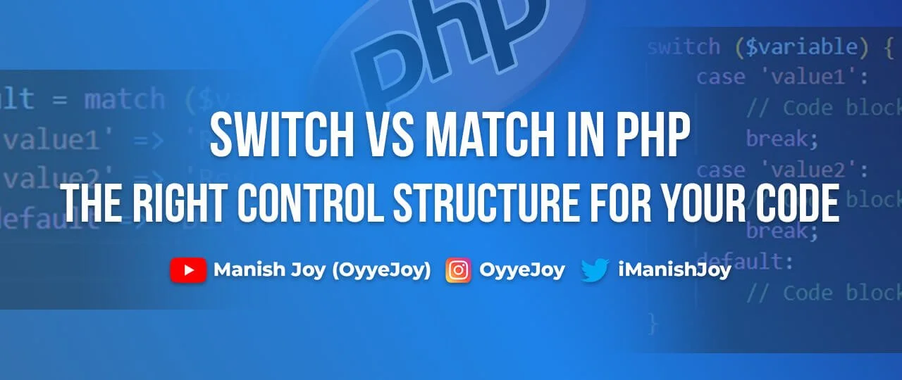 Switch vs Match in PHP: Choosing the Right Control Structure for Your Code