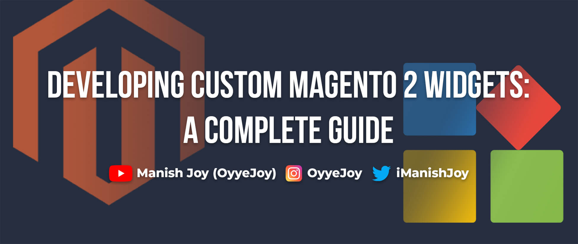 Developing Custom Magento 2 Widgets: A Complete Guide